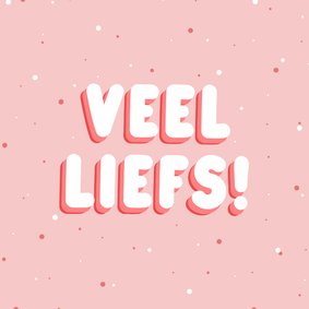 Roze valentijnskaartje veel liefs met stipjes