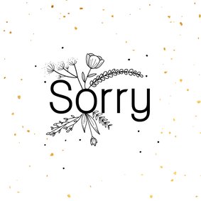 Sorrykaart - flowers