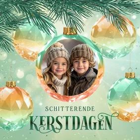 Sprankelende kerstkaart met foto en kristallen kerstballen
