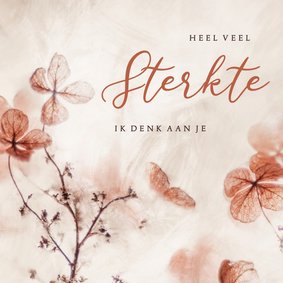 Sterkte kaart ik denk aan je met bloemen