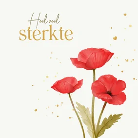 Sterkte kaart klaprozen bloemen hartjes medeleven