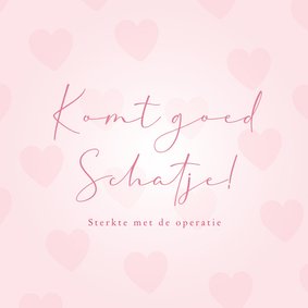 Sterkte kaart komt goed schatje met hartjes