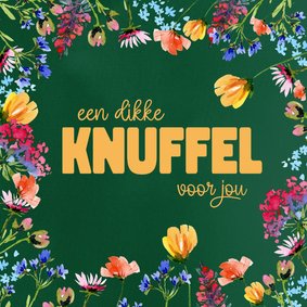 Sterktekaart een dikke knuffel voor jou bloemen groen