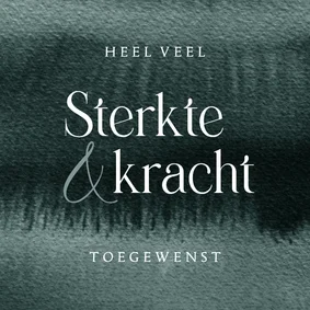 Sterktekaart waterverf stijlvol sterkte en kracht toegewenst