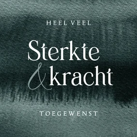 Sterktekaart waterverf stijlvol sterkte en kracht toegewenst