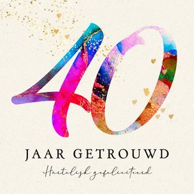 Stijlvolle felicitatie jubileum huwelijk 40 jaar verf