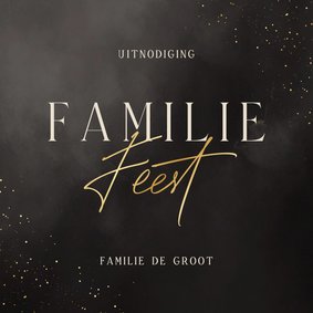 Stijlvolle uitnodiging zwart gouden spetters familiefeest