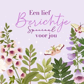 Stijlvolle wenskaart een lief berichtje met bloemen