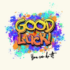 Succeskaart good luck you can do it streetstyle 