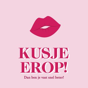 Trendy roze beterschapskaart kusje erop met lippen