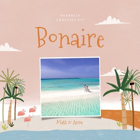 Tropische fotokaart vakantie Bonaire palmbomen en flamingo's