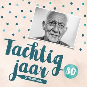 Uitnodiging 80 jaar met foto