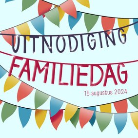 Uitnodiging - Familiedag slingers