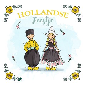 Uitnodiging hollands feestje 