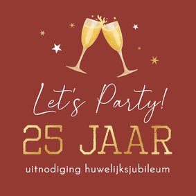 Uitnodiging huwelijksjubileumfeest champagne 25 jaar