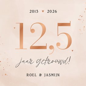 Uitnodiging jubileum 12,5 jaar getrouwd beige roze koper