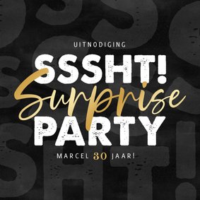 Uitnodiging surprise party Ssshht! Aanpasbare leeftijd