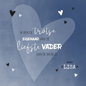 Vaderdag De trotse eigenaar van de liefste vader 