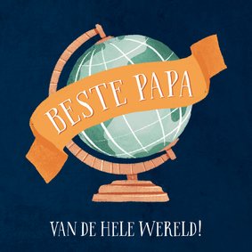 Vaderdag kaart met wereldbol en beste papa donkerblauw