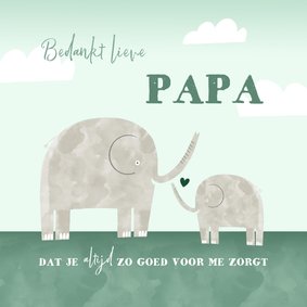 Vaderdagkaart bedankt lieve papa kind olifantjes waterverf