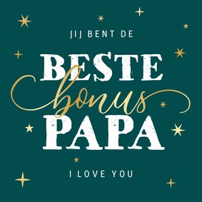 Vaderdagkaart beste bonus papa i love you sterretjes goud