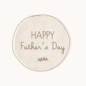 Vaderdagkaart happy Father's Day rustiek