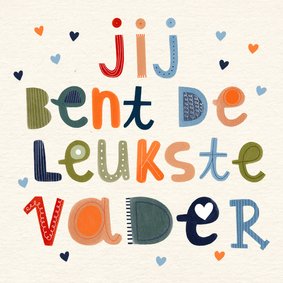 Vaderdagkaart jij bent de leukste vader typografie kleur