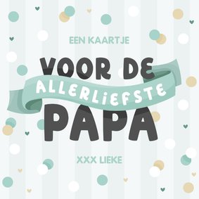 Vaderdagkaart voor de liefste papa hip met confetti