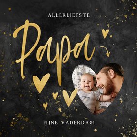 Vaderdagkaartje allerliefste papa met foto en gouden hartjes