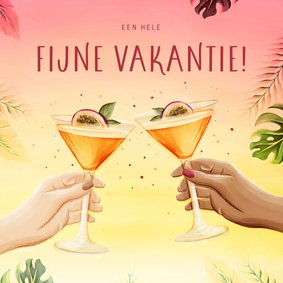 Vakantiekaart fijne vakantie proost cocktails