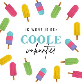 Vakantiekaart ijsjes vrolijk coole vakantie