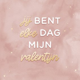 Valentijnsdag te laat elke dag mijn valentijn roze waterverf