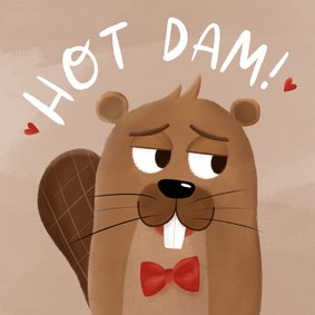 Valentijnskaart bever hot dam!