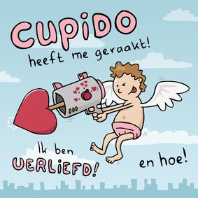 Valentijnskaart - Cupido heeft me geraakt