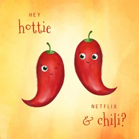 Valentijnskaart netflix & chili grappig met pepertjes