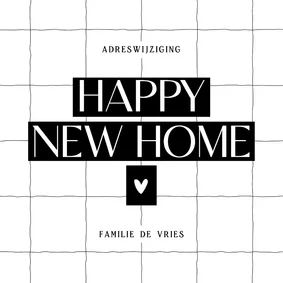 Verhuiskaartje happy new home wit met zwart en hartje