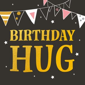 Verjaardag -birthday hug