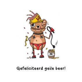 Verjaardag gefeliciteerd geile beer kaart