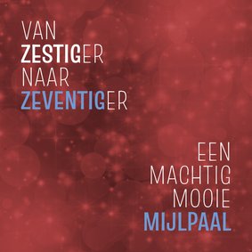 Verjaardag van zestiger naar zeventiger