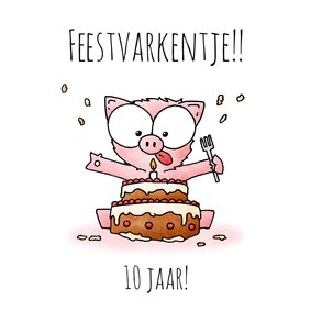 Verjaardagsfelicitatie biggetje - Feestvarkentje!!