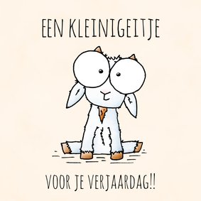 Verjaardagsfelicitatie klein geitje - Een kleinigeitje