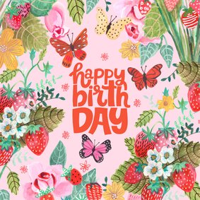 Verjaardagskaart aardbeien bloemen vlinder lettering