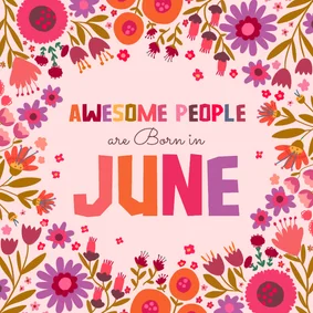 Verjaardagskaart "Awesome people are born in June"