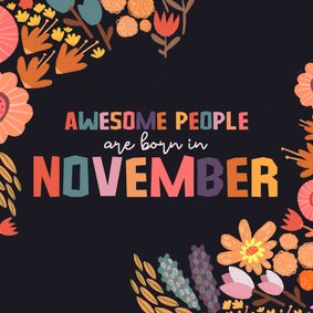 Verjaardagskaart 'awesome people are born in November' kleur