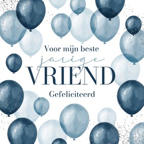 Verjaardagskaart ballonnen confetti beste vriend jarig