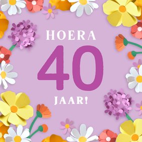 Verjaardagskaart bloemenrand 40 jaar