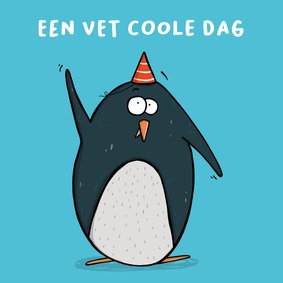 Verjaardagskaart Coole dag gewenst...!