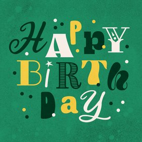 Verjaardagskaart groen typo modern stoer man confetti