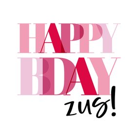 Verjaardagskaart 'happy bday zus!' in roze letters