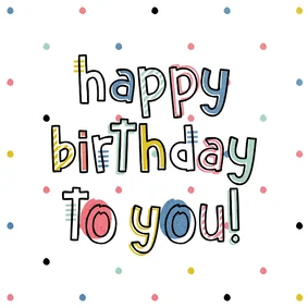 Verjaardagskaart happy birthday to you hip met confetti